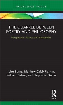 The Quarrel Between Poetry and Philosophy