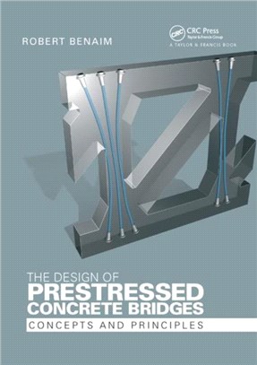 The Design of Prestressed Concrete Bridges：Concepts and Principles