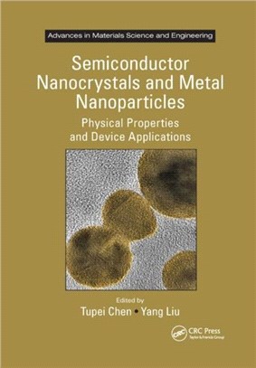 Semiconductor Nanocrystals and Metal Nanoparticles：Physical Properties and Device Applications