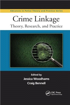 Crime Linkage：Theory, Research, and Practice