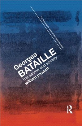 Georges Bataille：The Sacred and Society