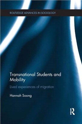 Transnational Students and Mobility：Lived Experiences of Migration