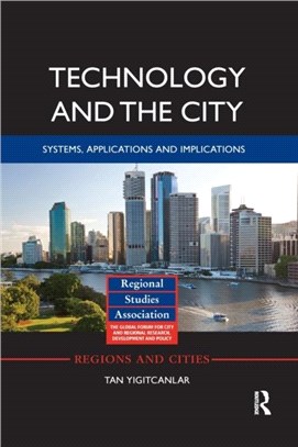 Technology and the City：Systems, applications and implications