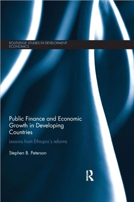 Public Finance and Economic Growth in Developing Countries：Lessons from Ethiopia's Reforms