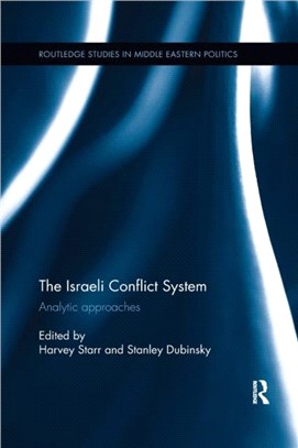 The Israeli Conflict System：Analytic Approaches