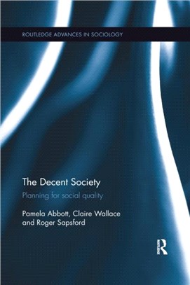 The Decent Society：Planning for Social Quality