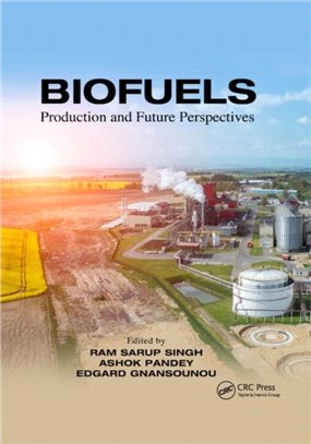 Biofuels：Production and Future Perspectives