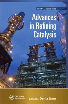 Advances in Refining Catalysis