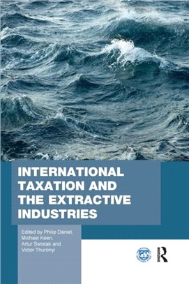 International Taxation and the Extractive Industries