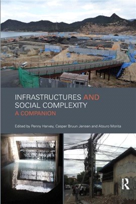 Infrastructures and Social Complexity：A Companion