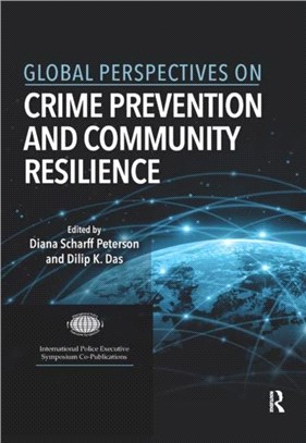 Global Perspectives on Crime Prevention and Community Resilience