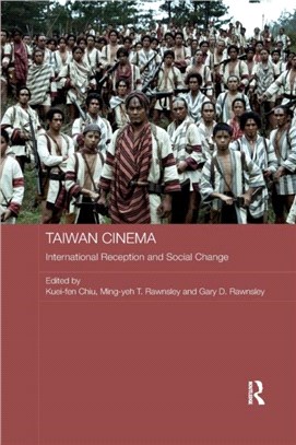 Taiwan Cinema：International Reception and Social Change