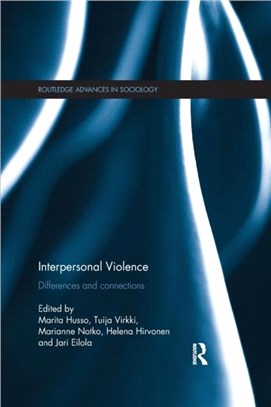 Interpersonal Violence：Differences and Connections