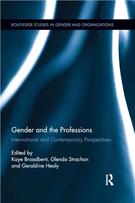 Gender and the Professions：International and Contemporary Perspectives