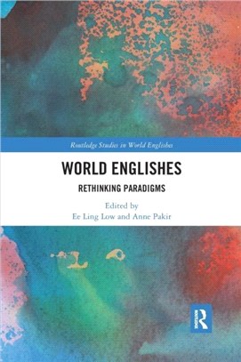 World Englishes：Rethinking Paradigms