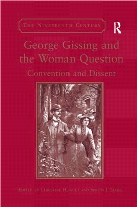 George Gissing and the Woman Question：Convention and Dissent