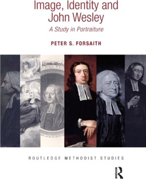 Image, Identity and John Wesley：A Study in Portraiture