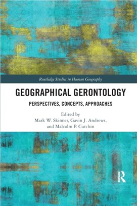 Geographical Gerontology：Perspectives, Concepts, Approaches