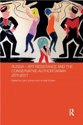 Russia - Art Resistance and the Conservative-Authoritarian Zeitgeist