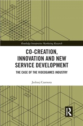 Co-Creation, Innovation and New Service Development：The Case of Videogames Industry