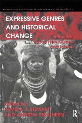 Expressive Genres and Historical Change：Indonesia, Papua New Guinea and Taiwan