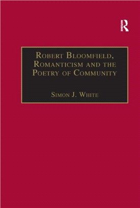 Robert Bloomfield, Romanticism and the Poetry of Community