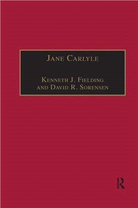 Jane Carlyle：Newly Selected Letters