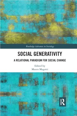 Social Generativity：A Relational Paradigm for Social Change