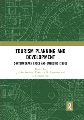 Tourism Planning and Development：Contemporary Cases and Emerging Issues