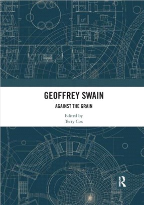 Geoffrey Swain：Against the Grain