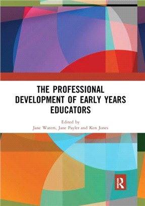 The Professional Development of Early Years Educators