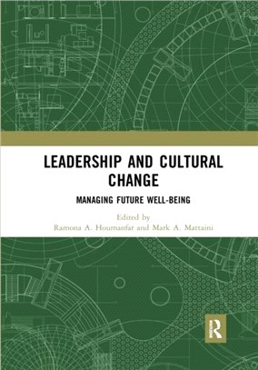 Leadership and Cultural Change：Managing Future Well-Being