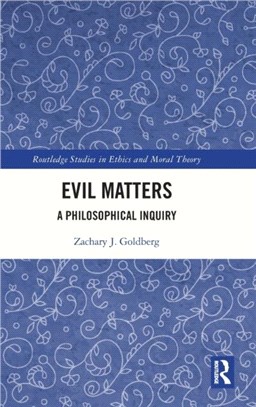 Evil Matters：A Philosophical Inquiry