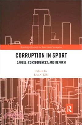 Corruption in Sport：Causes, Consequences, and Reform