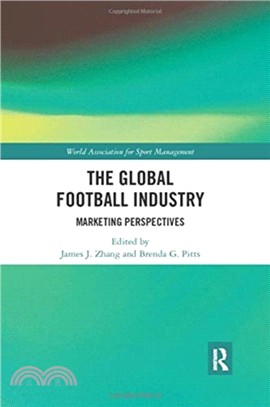 The Global Football Industry：Marketing Perspectives