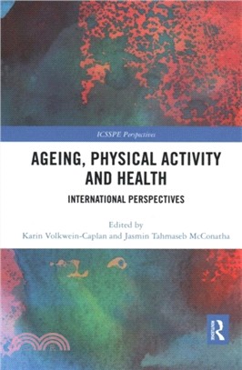 Ageing, Physical Activity and Health：International Perspectives