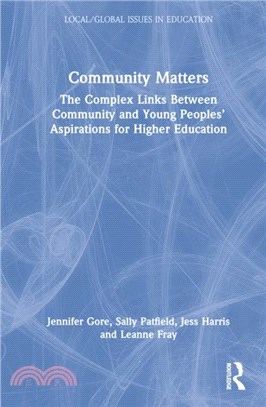 Community Matters：The Complex Links Between Community and Young Peoples' Aspirations for Higher Education
