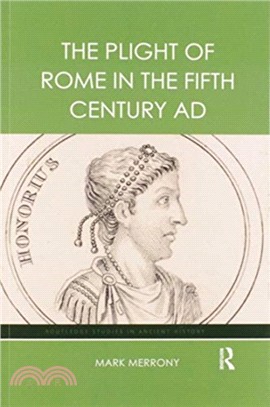 The Plight of Rome in the Fifth Century AD