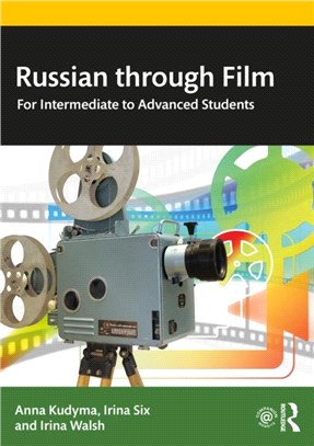 Russian through Film：For Intermediate to Advanced Students