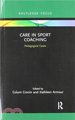 Care in Sport Coaching：Pedagogical Cases