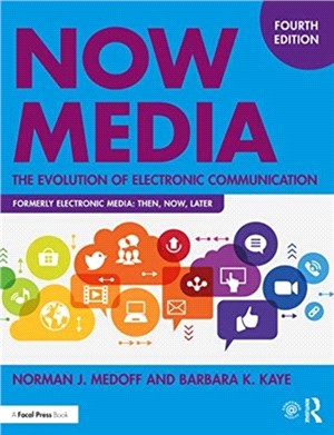 Now Media：The Evolution of Electronic Communication