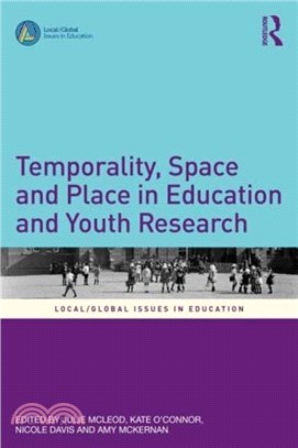 Temporality, Space and Place in Education and Youth Research