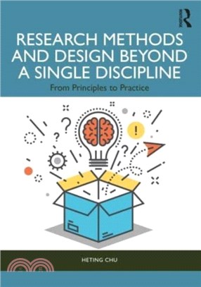 Research Methods and Design Beyond a Single Discipline：From Principles to Practice