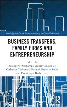 Business Transfers, Family Firms and Entrepreneurship