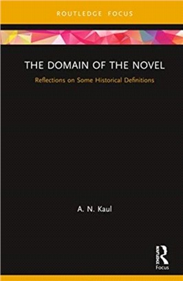 The Domain of the Novel：Reflections on Some Historical Definitions