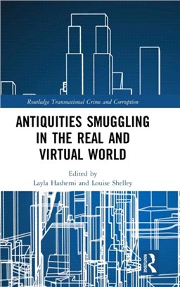 Antiquities Smuggling in the Real and Virtual World