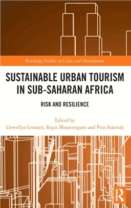 Challenges of Sustainable Urban Tourism in Sub-Saharan Africa