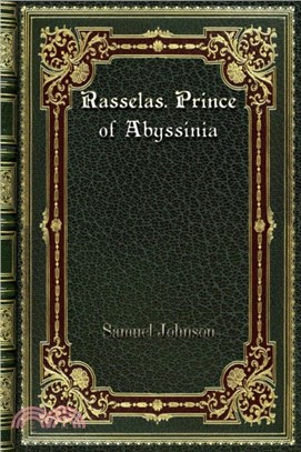 Rasselas. Prince of Abyssinia