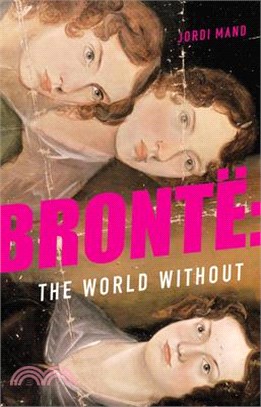 Brontë the World Without