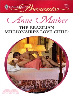 The Brazilian Millionaire's Love-child